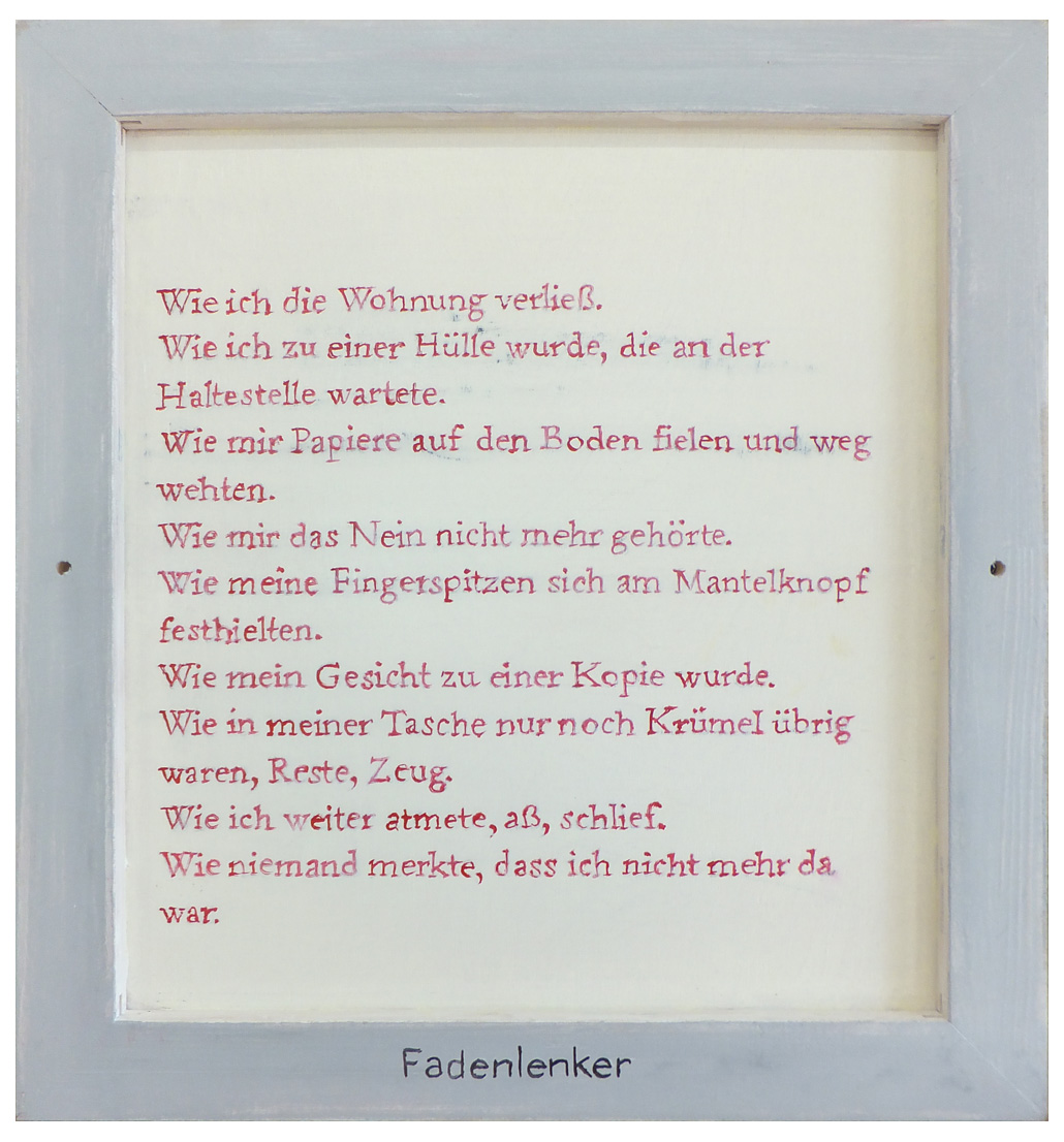 Fadenlenker Wie ich die Wohnung verließ ...